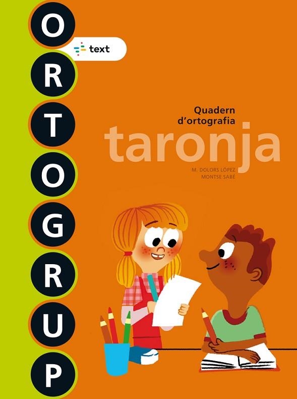 Ortogrup taronja | 9788441222427 | Sabé Pou, Montse / López Gutierrez, M. Dolors | Librería Castillón - Comprar libros online Aragón, Barbastro