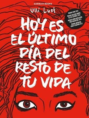 Hoy es el último día del resto de tu vida | 9788419393111 | Lust, Ulli | Librería Castillón - Comprar libros online Aragón, Barbastro