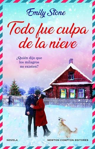 Todo fue culpa de la nieve | 9788419620507 | Stone, Emily | Librería Castillón - Comprar libros online Aragón, Barbastro