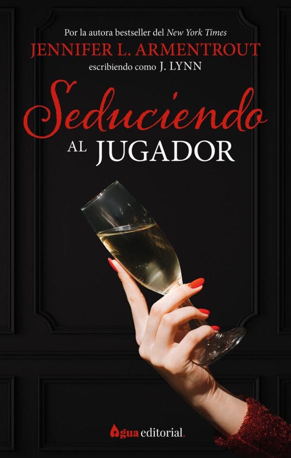 Seduciendo al jugador | 9788412650983 | L. Armentrout, Jennifer | Librería Castillón - Comprar libros online Aragón, Barbastro