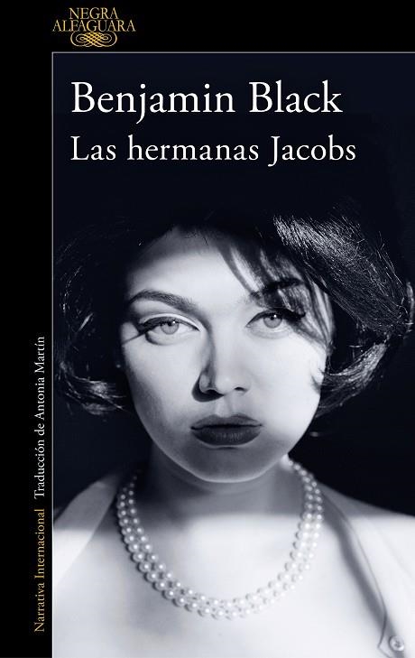 Las hermanas Jacobs (Quirke & Strafford 1) | 9788420475363 | Benjamin Black | Librería Castillón - Comprar libros online Aragón, Barbastro