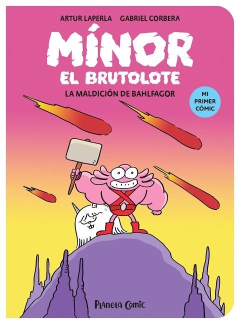 Mínor el Brutolote nº 01. La maldición de Bahlfagor | 9788411409377 | Artur Laperla | Gabriel Corbera | Librería Castillón - Comprar libros online Aragón, Barbastro