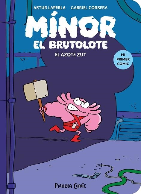 Mínor el Brutolote nº 02. El azote Zut | 9788411409742 | Artur Laperla | Gabriel Corbera | Librería Castillón - Comprar libros online Aragón, Barbastro