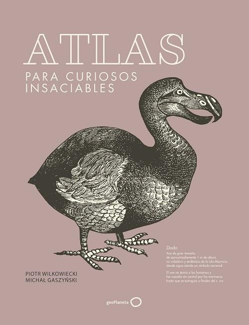 Atlas para curiosos insaciables  (nueva presentación) | 9788408278740 | Wilkowiecki, Piotr / Gaszynski, Michal | Librería Castillón - Comprar libros online Aragón, Barbastro