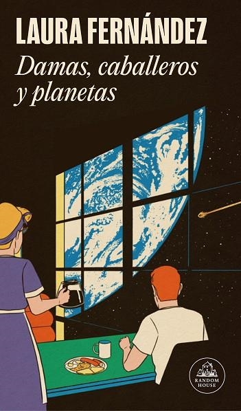 Damas, caballeros y planetas | 9788439741947 | Laura Fernández | Librería Castillón - Comprar libros online Aragón, Barbastro