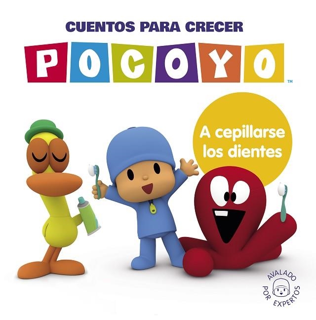 Pocoyó. Un cuento - Cuentos para crecer: A cepillarse los dientes | 9788448866389 | Animaj | Librería Castillón - Comprar libros online Aragón, Barbastro