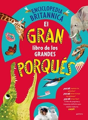 El gran libro de los grandes PORQUÉS | 9788419501561 | Encyclopædia Britannica | Librería Castillón - Comprar libros online Aragón, Barbastro