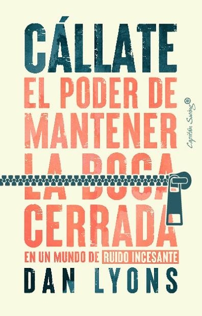 Cállate | 9788412708493 | Lyons, Dan | Librería Castillón - Comprar libros online Aragón, Barbastro