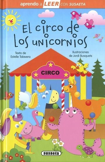 El circo de los unicornios | 9788467799880 | Talavera, Estelle | Librería Castillón - Comprar libros online Aragón, Barbastro