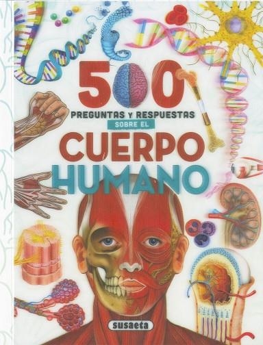 5OO preguntas y respuestas sobre el cuerpo humano | 9788467788624 | Susaeta, Equipo | Librería Castillón - Comprar libros online Aragón, Barbastro