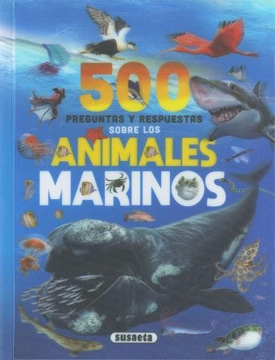 500 preguntas y respuestas sobre animales marinos | 9788467791877 | Rodríguez, Carmen | Librería Castillón - Comprar libros online Aragón, Barbastro