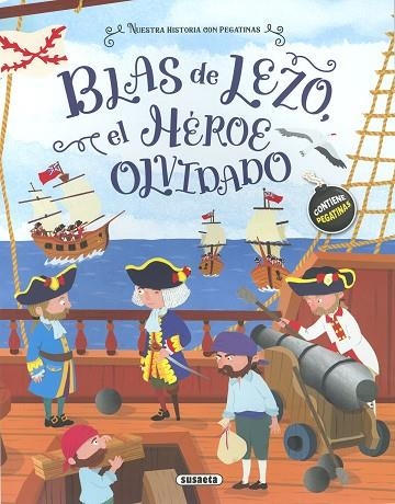 Blas de Lezo, el héroe olvidado | 9788467784367 | Talavera, Estelle | Librería Castillón - Comprar libros online Aragón, Barbastro