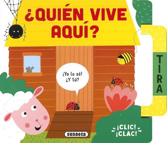 ¿Quién vive aquí? | 9788467796193 | Ediciones, Susaeta | Librería Castillón - Comprar libros online Aragón, Barbastro