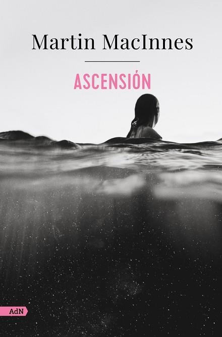 Ascensión (AdN) | 9788411484152 | MacInnes, Martin | Librería Castillón - Comprar libros online Aragón, Barbastro