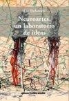 NEUROARTES UN LABORATORIO DE IDEAS | 9789568415761 | DELANNOY LUC | Librería Castillón - Comprar libros online Aragón, Barbastro