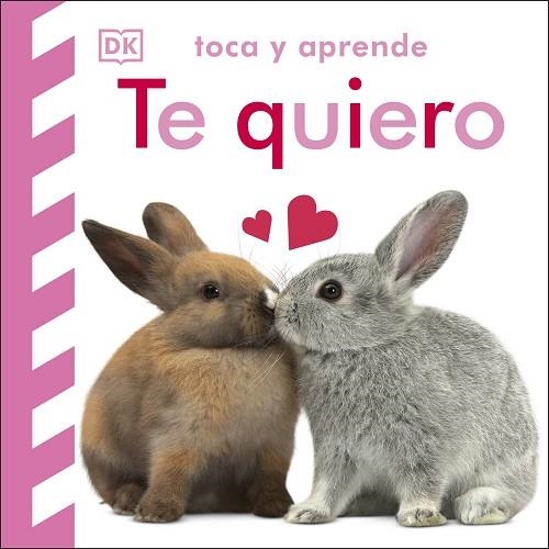 Toca y aprende : Te quiero | 9780241651162 | DK | Librería Castillón - Comprar libros online Aragón, Barbastro