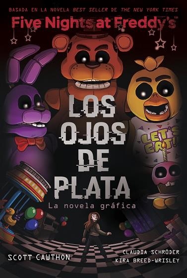 Five Nights At Freddy's. La novela gráfica - Los ojos de plata | 9788419449733 | Cawthon, Scott/Breed-Wrisley, Kira | Librería Castillón - Comprar libros online Aragón, Barbastro