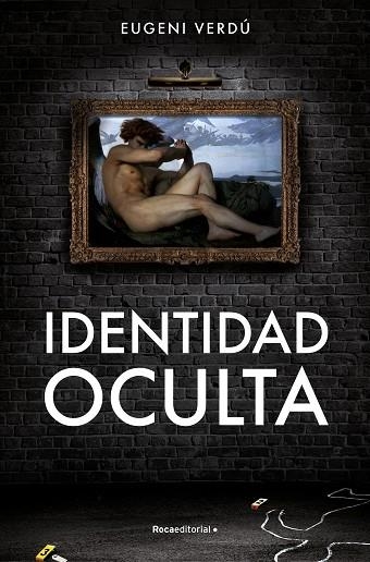 Identidad oculta | 9788419449429 | Eugeni Verdú | Librería Castillón - Comprar libros online Aragón, Barbastro