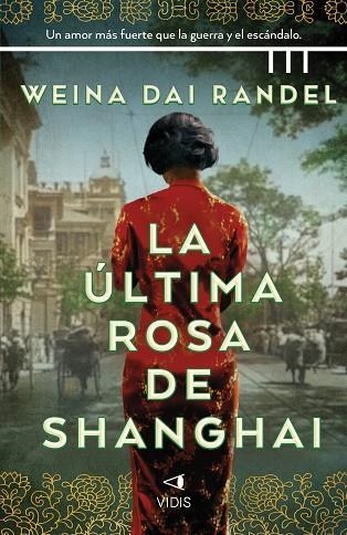 La última rosa de Shanghái | 9788419767141 | Dai Randel, Weina | Librería Castillón - Comprar libros online Aragón, Barbastro