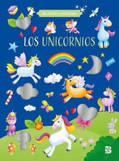 MIS STICKERS CENTELLEANTES - LOS UNICORNIOS | 9789403234267 | BALLON | Librería Castillón - Comprar libros online Aragón, Barbastro