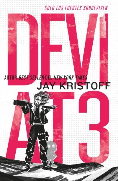 Dev1at3: Solo los fuertes sobreviven | 9788419030696 | Kristoff, Jay | Librería Castillón - Comprar libros online Aragón, Barbastro