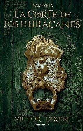 La corte de los Huracanes (Vampyria 3) | 9788419283795 | Victor Dixen | Librería Castillón - Comprar libros online Aragón, Barbastro