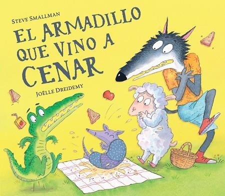 El armadillo que vino a cenar (La ovejita que vino a cenar) | 9788448865962 | Steve Smallman | Librería Castillón - Comprar libros online Aragón, Barbastro