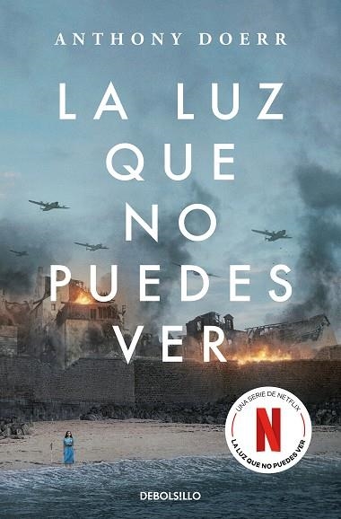 La luz que no puedes ver (edición especial serie Netflix) | 9788466373081 | Anthony Doerr | Librería Castillón - Comprar libros online Aragón, Barbastro