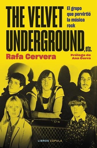 The Velvet Underground, etc | 9788448038984 | Cervera, Rafa | Librería Castillón - Comprar libros online Aragón, Barbastro