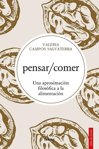 pensar/comer | 9788425450686 | Campos Salvaterra, Valeria Rocío | Librería Castillón - Comprar libros online Aragón, Barbastro