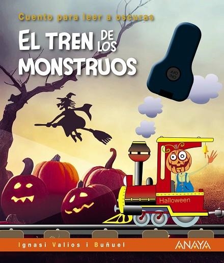 El tren de los monstruos | 9788414334706 | Valios i Buñuel, Ignasi | Librería Castillón - Comprar libros online Aragón, Barbastro