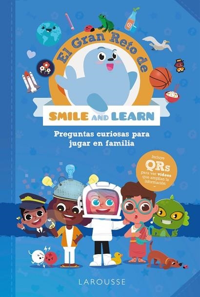 El Gran Reto de Smile and Learn : Preguntas curiosas para jugar en familia | 9788419739322 | Smile and Learn | Librería Castillón - Comprar libros online Aragón, Barbastro