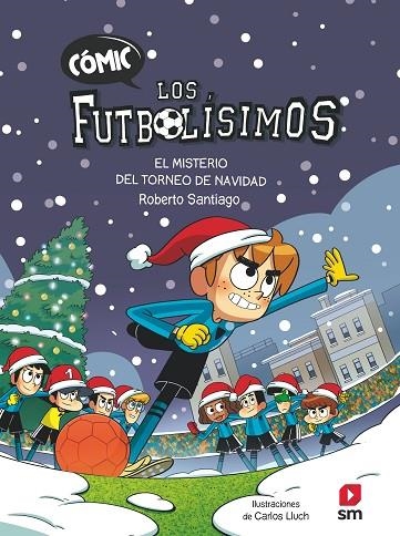 CLF2. EL MISTERIO DEL TORNEO DE NAVIDAD | 9788411820387 | Santiago, Roberto | Librería Castillón - Comprar libros online Aragón, Barbastro