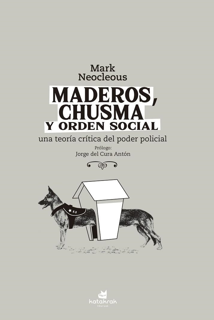 Maderos, chusma y orden social | 9788416946624 | Neocleous, Mark | Librería Castillón - Comprar libros online Aragón, Barbastro