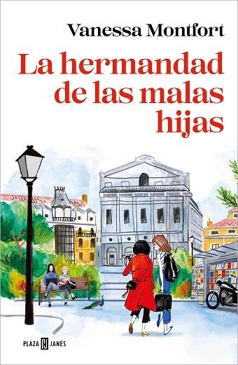 La hermandad de las malas hijas | 9788401028106 | Vanessa Montfort | Librería Castillón - Comprar libros online Aragón, Barbastro