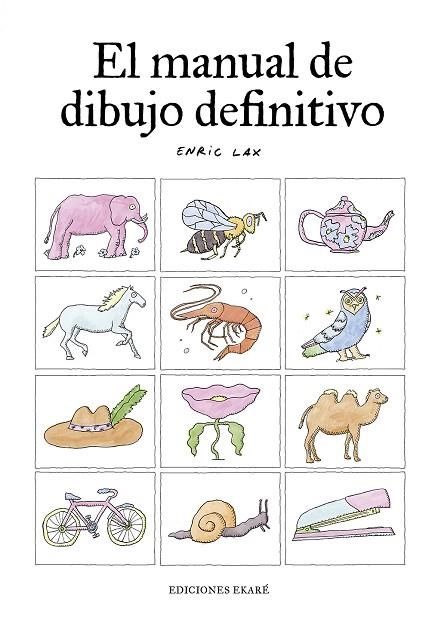 El manual de dibujo definitivo | 9788412753615 | Enric Lax | Librería Castillón - Comprar libros online Aragón, Barbastro