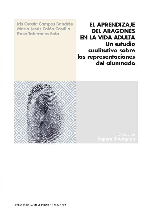 El aprendizaje del aragonés en la vida adulta | 9788413407272 | Orosia Campos, Iris;Colón Castillo, María Jesús;Tabernerno Sala, Rosa | Librería Castillón - Comprar libros online Aragón, Barbastro