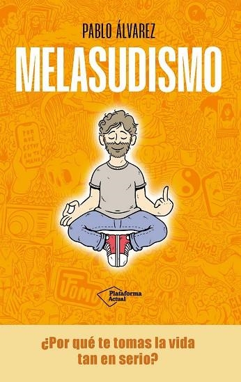 Melasudismo | 9788419655943 | Álvarez, Pablo | Librería Castillón - Comprar libros online Aragón, Barbastro