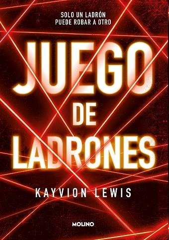 Juego de ladrones | 9788427238114 | Kayvion Lewis | Librería Castillón - Comprar libros online Aragón, Barbastro