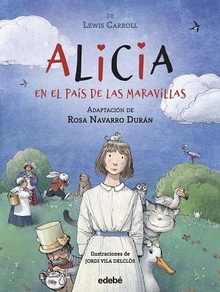 ALICIA EN EL PAÍS DE LAS MARAVILLAS de Lewis Carroll, adaptación de Rosa Navarro | 9788468362083 | Navarro Durán, Rosa | Librería Castillón - Comprar libros online Aragón, Barbastro