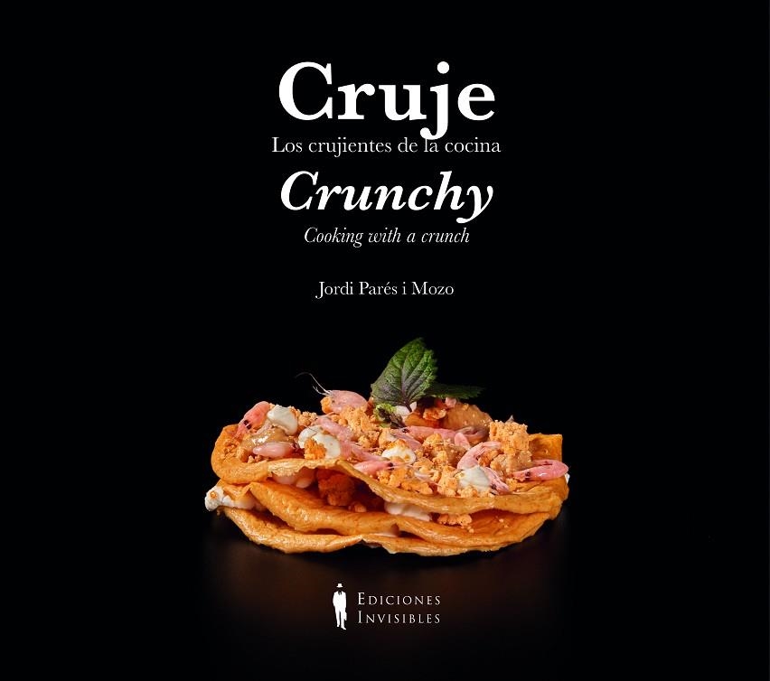 Cruje / Crunchy | 9788412579314 | Parés Mozo, Jordi | Librería Castillón - Comprar libros online Aragón, Barbastro