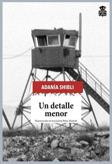 Un detalle menor | 9788416537570 | Shibli, Adanía | Librería Castillón - Comprar libros online Aragón, Barbastro