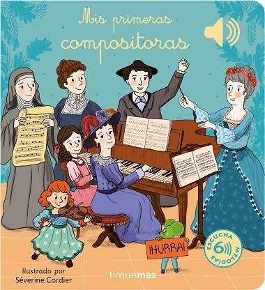 Mis primeras compositoras | 9788408274759 | Cordier, Séverine | Librería Castillón - Comprar libros online Aragón, Barbastro