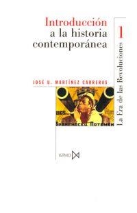 INTRODUCCION A LA HISTORIA CONTEMPORANEA 1 | 9788470901355 | MARTINEZ CARRERAS, JOSE URBANO | Librería Castillón - Comprar libros online Aragón, Barbastro