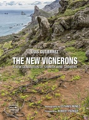 The new vignerons | 9788408180197 | Luis Gutiérrez | Librería Castillón - Comprar libros online Aragón, Barbastro