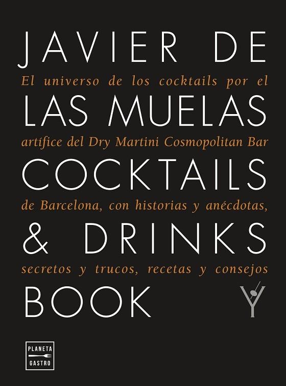 Cocktails & Drinks Book. Edición tapa blanda | 9788408278962 | Javier de las Muelas | Librería Castillón - Comprar libros online Aragón, Barbastro