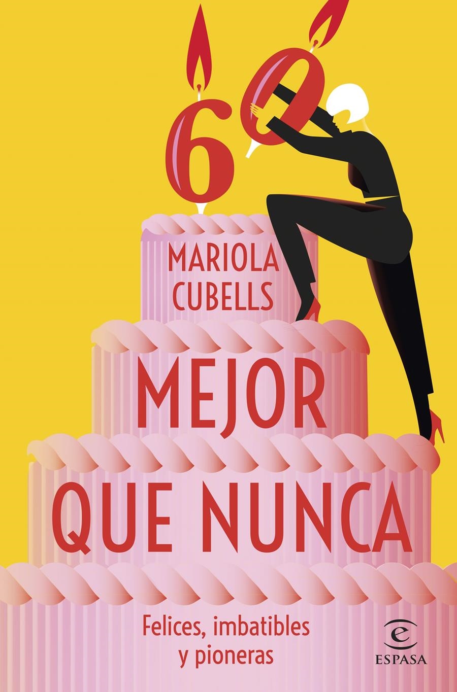 Mejor que nunca | 9788467071191 | Cubells Pavia, Mariola | Librería Castillón - Comprar libros online Aragón, Barbastro