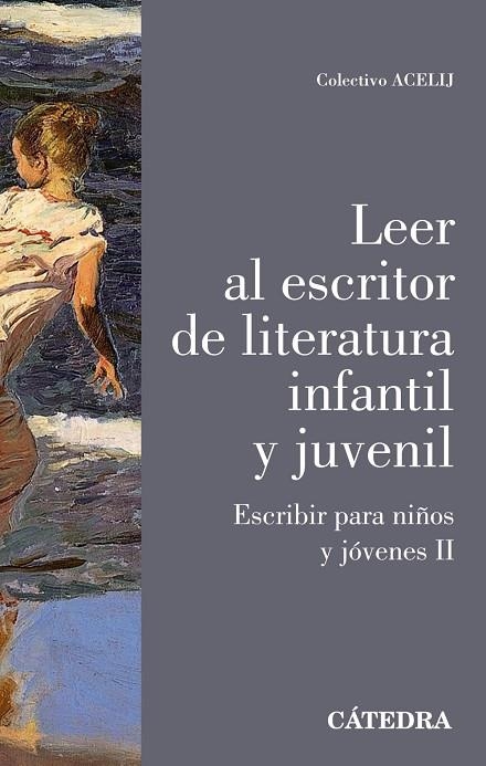 Leer al escritor de literatura infantil y juvenil | 9788437646626 | Colectivo ACELIJ | Librería Castillón - Comprar libros online Aragón, Barbastro