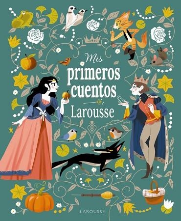 Mis primeros cuentos Larousse | 9788419739346 | Grimm, Jacob/Grimm, Milhelm/Perrault, Charles/Andersen, Hans Christian | Librería Castillón - Comprar libros online Aragón, Barbastro