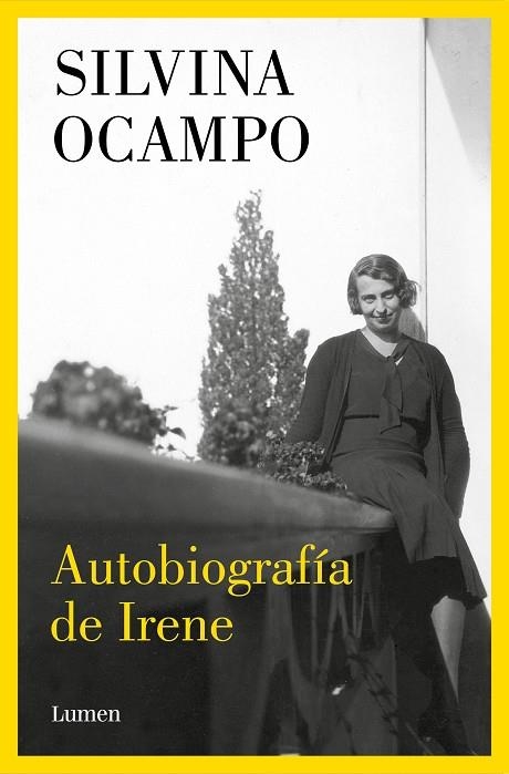 Autobiografía de Irene | 9788426426284 | Silvina Ocampo | Librería Castillón - Comprar libros online Aragón, Barbastro